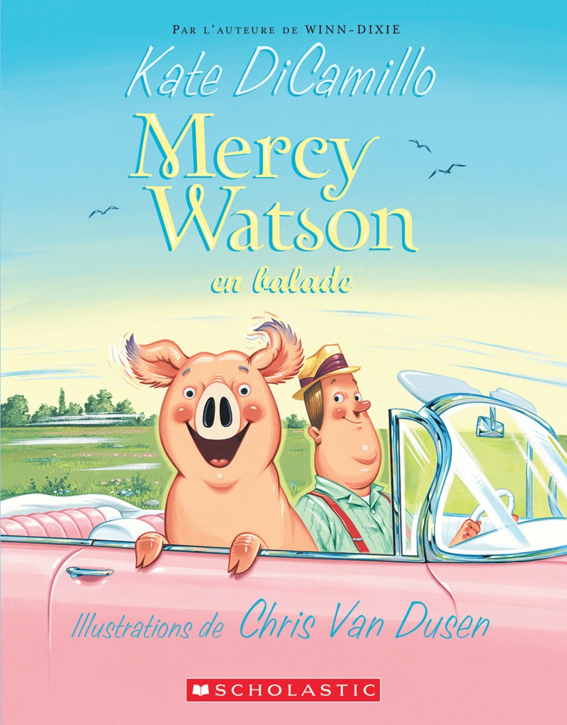 Mercy Watson en balade