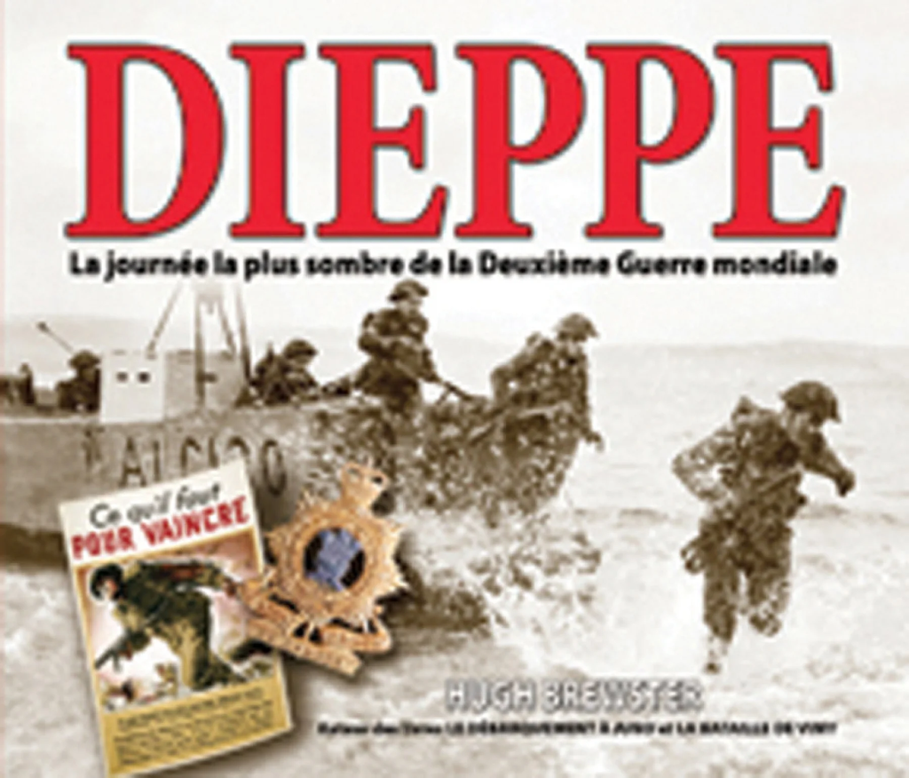 Dieppe : la journée la plus sombre de la Deuxième Guerre mondiale