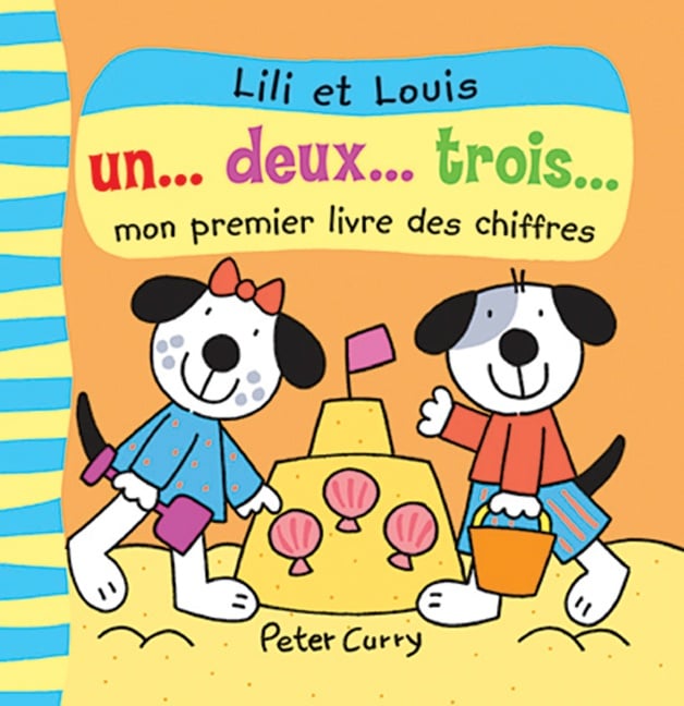 Un... deux... trois... : mon premier livre des chiffres