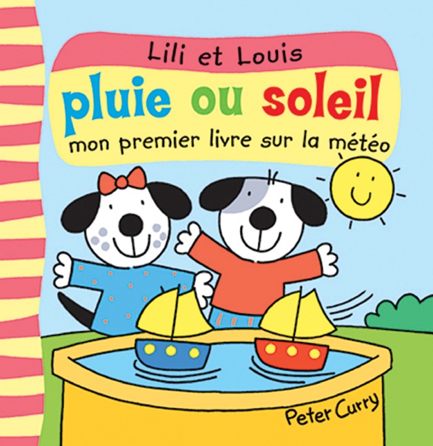 Pluie ou soleil : mon premier livre sur la météo