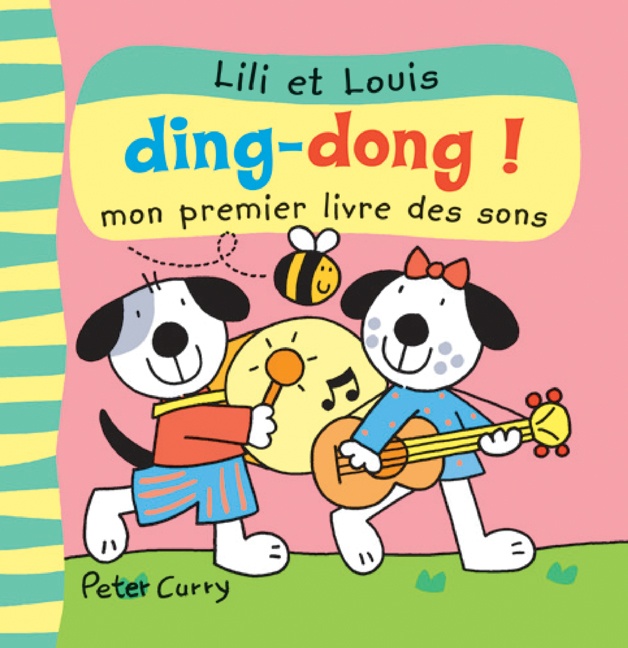 Ding-dong! : mon premier livre des sons
