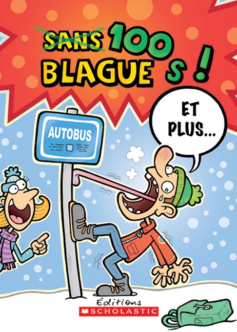100 blagues! Et plus...