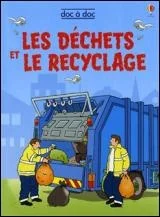 Les déchets et le recyclage
