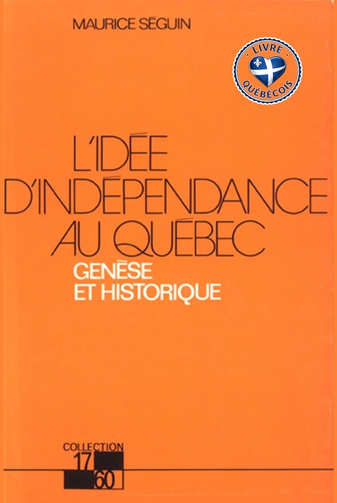 L'idée d'indépendance au Québec