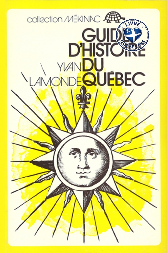Guide d'histoire du Québec