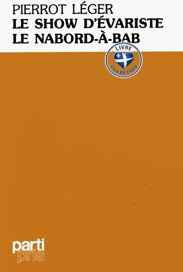 Le show d'Evariste le Nabord-à-bab