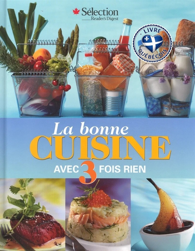 La bonne cuisine avec 3 fois rien