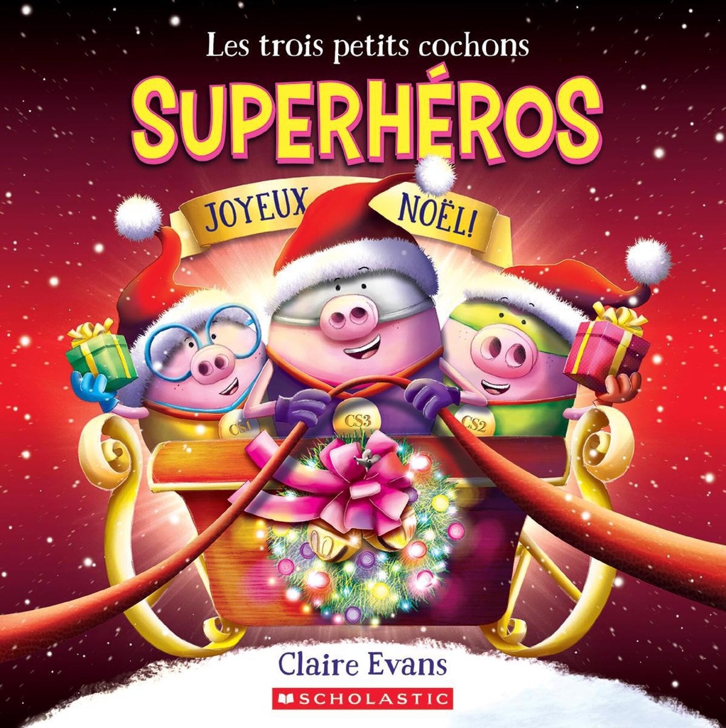 Les trois petits cochons superhéros : Joyeux Noël!