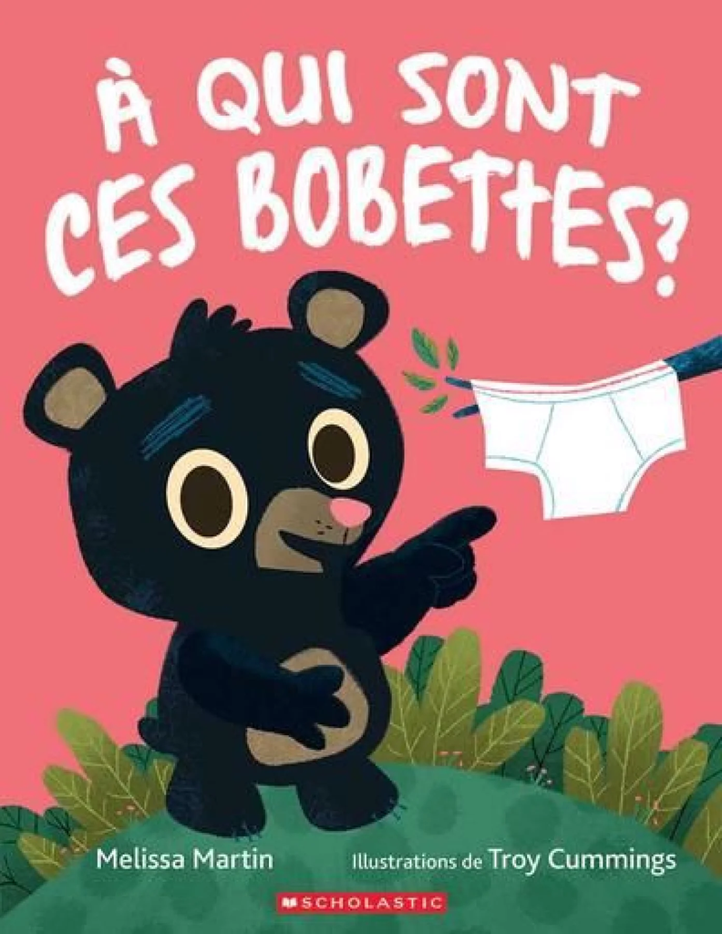 À qui sont ces bobettes?