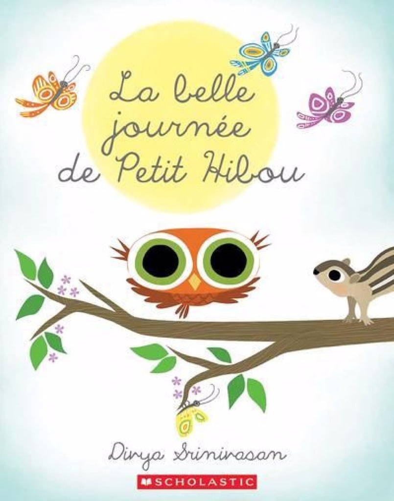 La belle journée de Petit Hibou