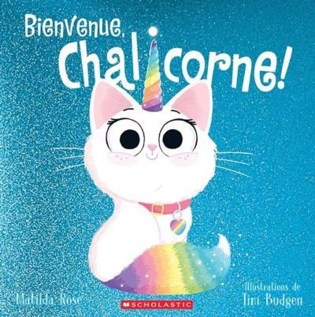 Bienvenue, Chalicorne!
