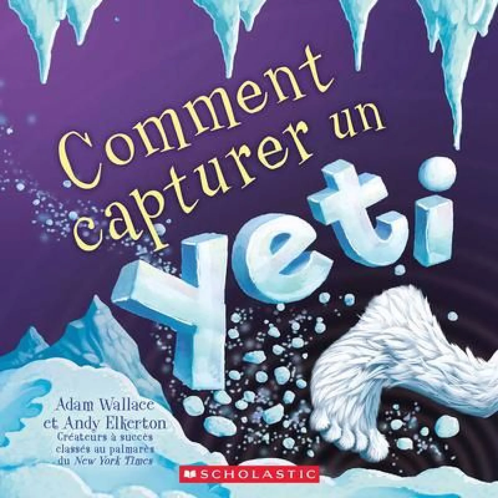 Comment capturer un yeti