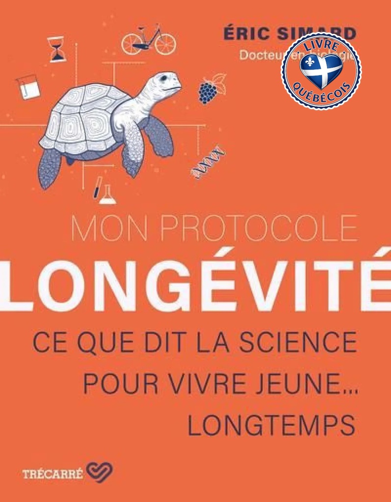 Mon protocole longévité : Ce que dit la science pour vivre jeune... longtemps