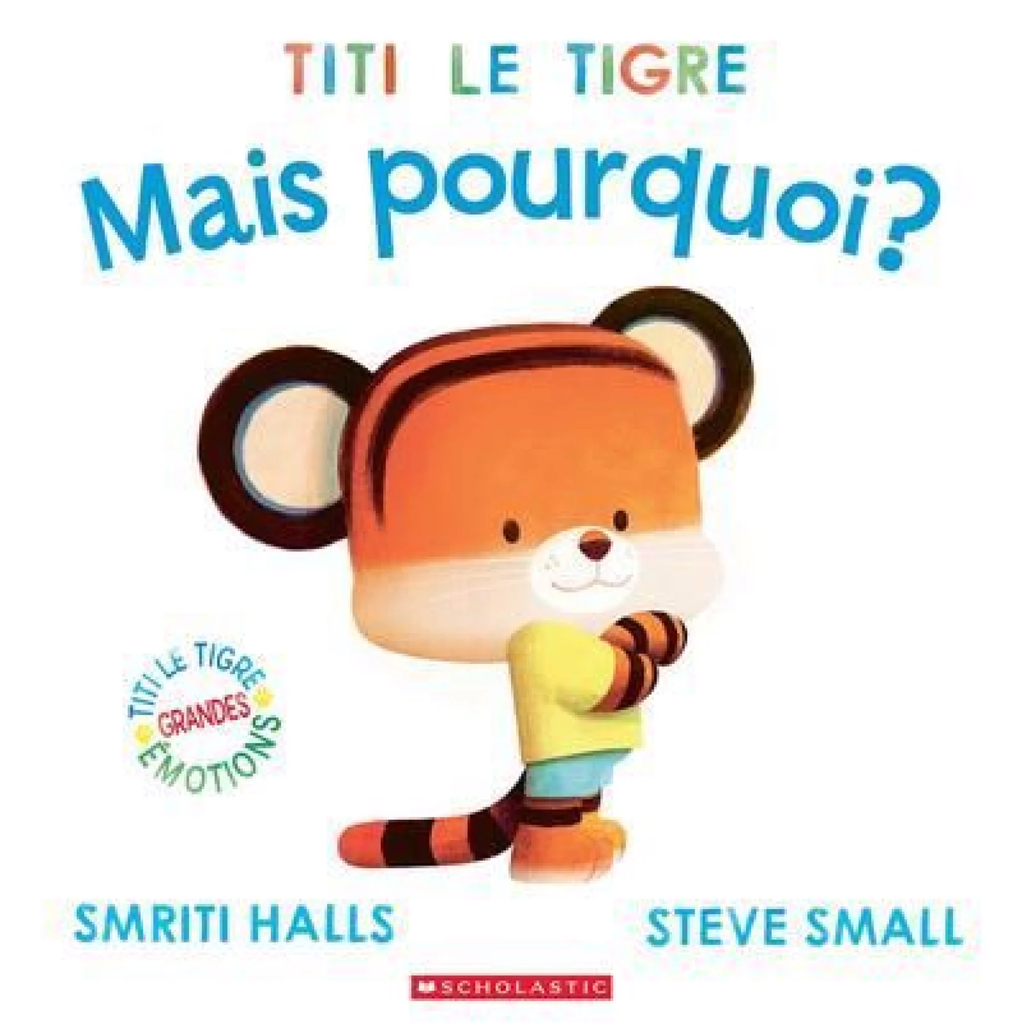 Titi le tigre : Mais pourquoi?