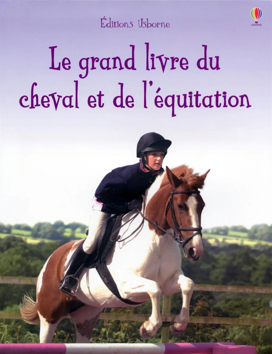 Le grand livre du cheval et de l'équitation
