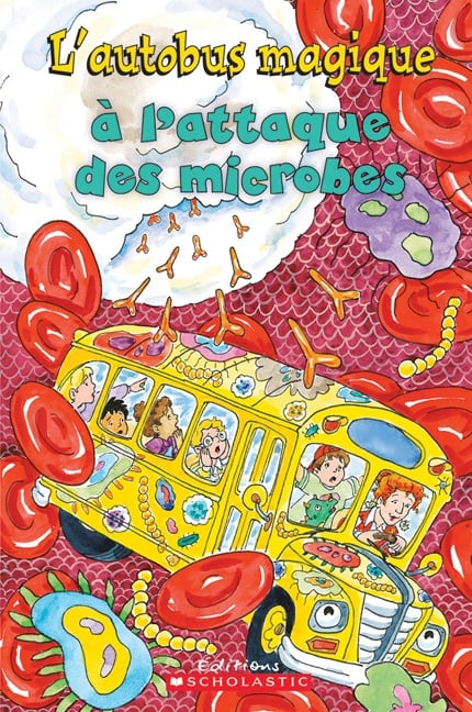 L'autobus magique à l'attaque des microbes