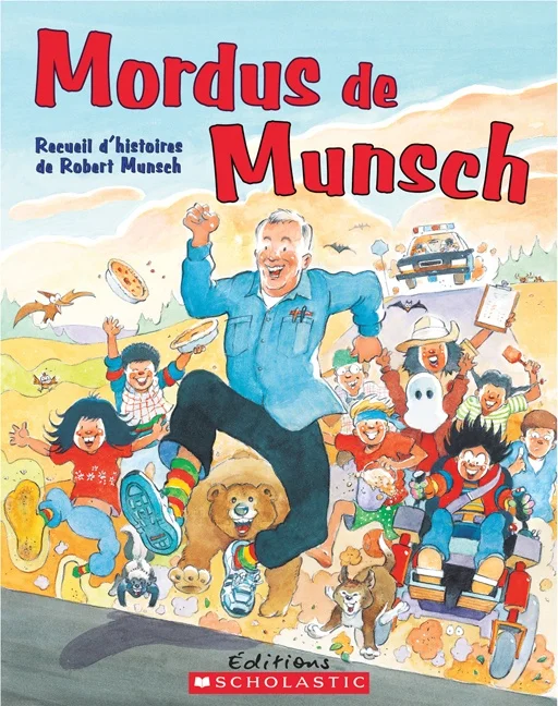 Mordus de Munsch : recueil d'histoires de Robert Munsch