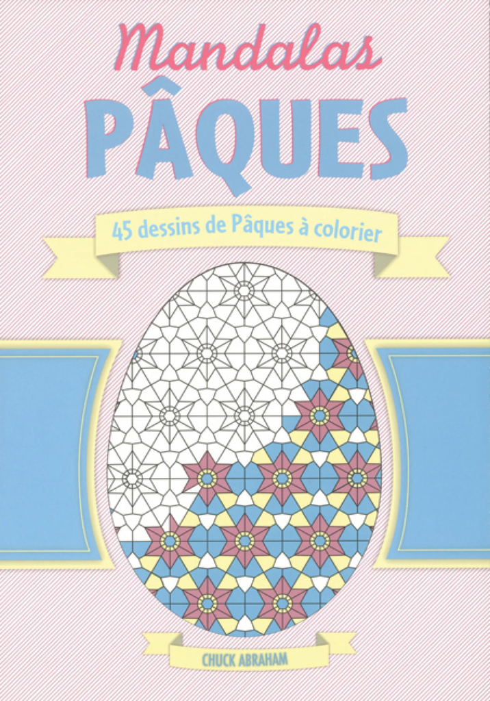 Mandalas Pâques : 45 dessins de Pâques à colorier