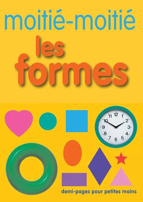 Les formes : demi-pages pour petites mains