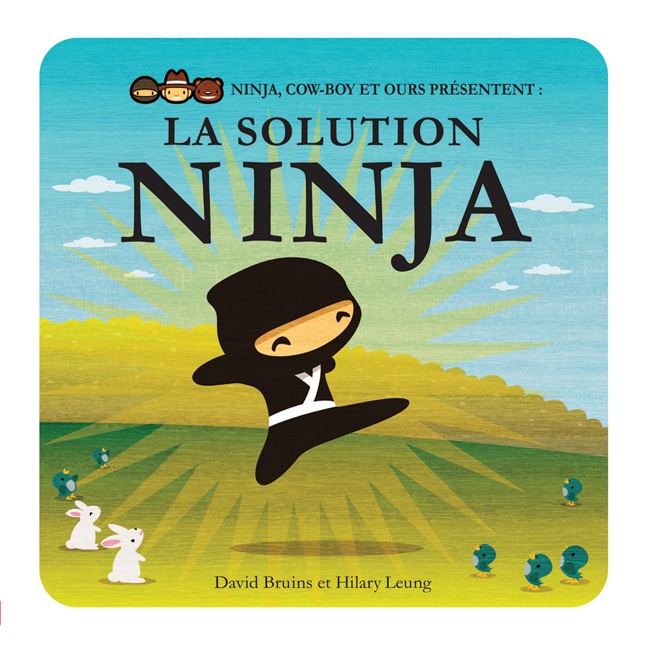 La solution Ninja