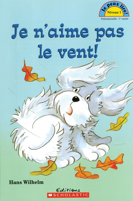 Je n'aime pas le vent!