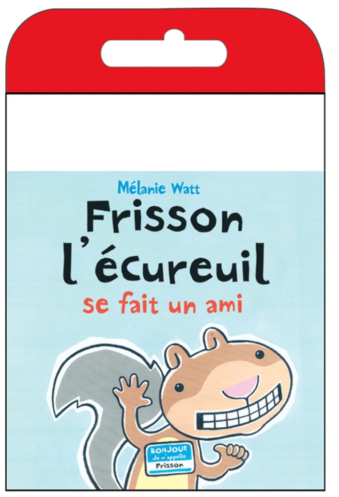 Frisson l'écureuil se fait un ami