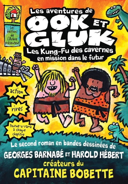 Les aventures de Ook et Gluk. Kung-Fu des cavernes en mission dans le futur