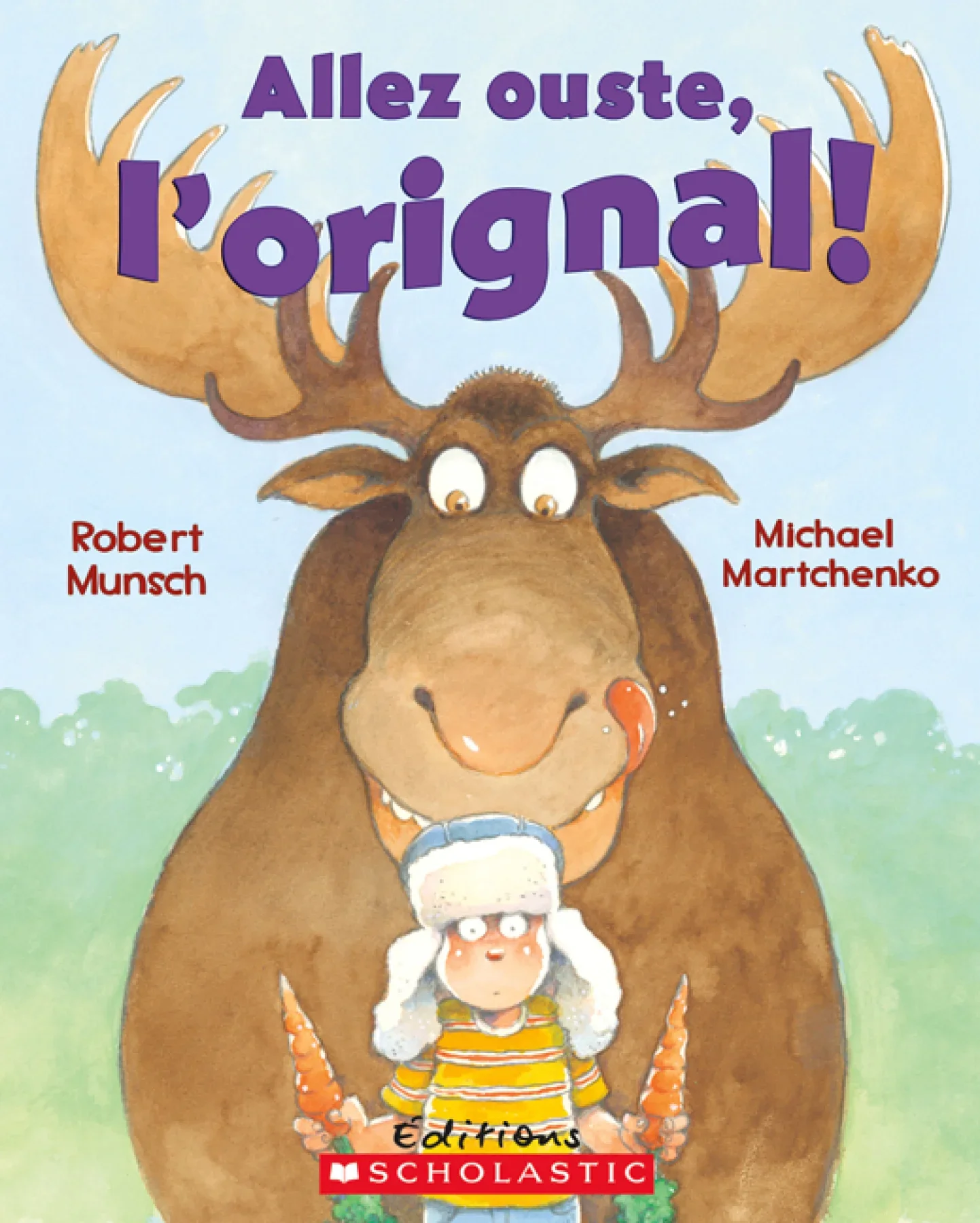 Allez ouste, l'orignal!