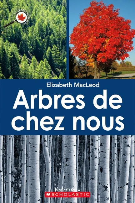 Arbres de chez-nous