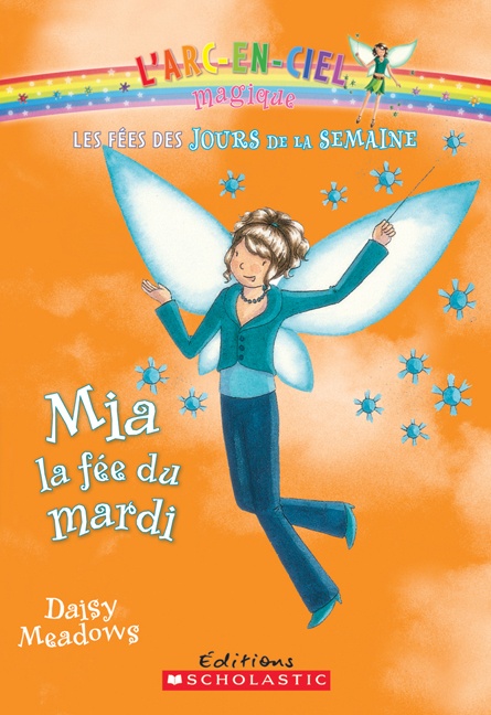 Mia, la fée du mardi