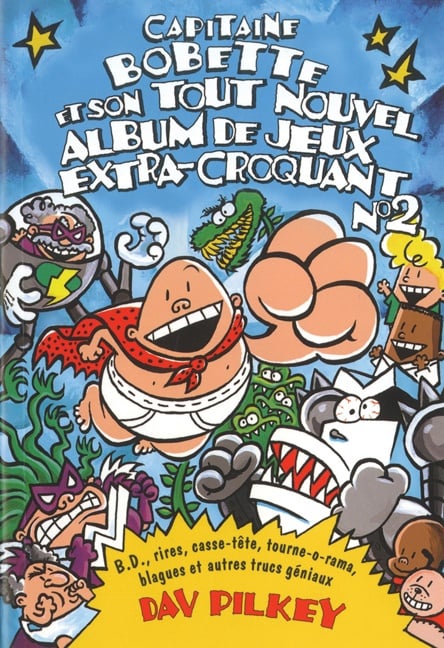 Capitaine Bobette et son tout nouvel album de jeux extra-croquant