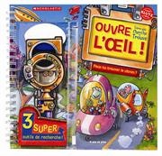 Ouvre l'oeil! : livre-jeu cherche et trouve