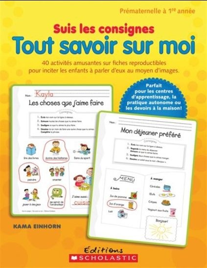 Tout savoir sur moi : suis les consignes : prématernelle à 1ère année