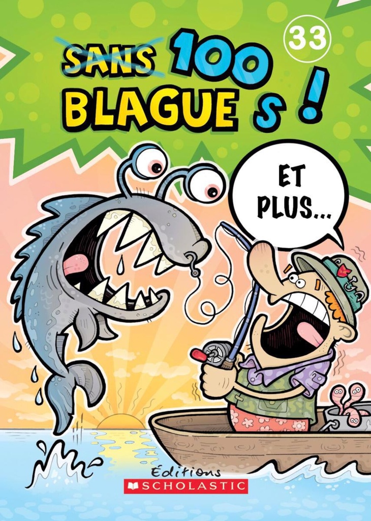 100 blagues! Et plus..., 33