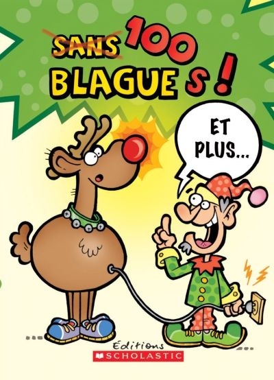 100 blagues! Et plus...