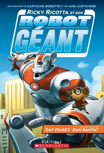 Ricky Ricotta et son robot géant, tome 1