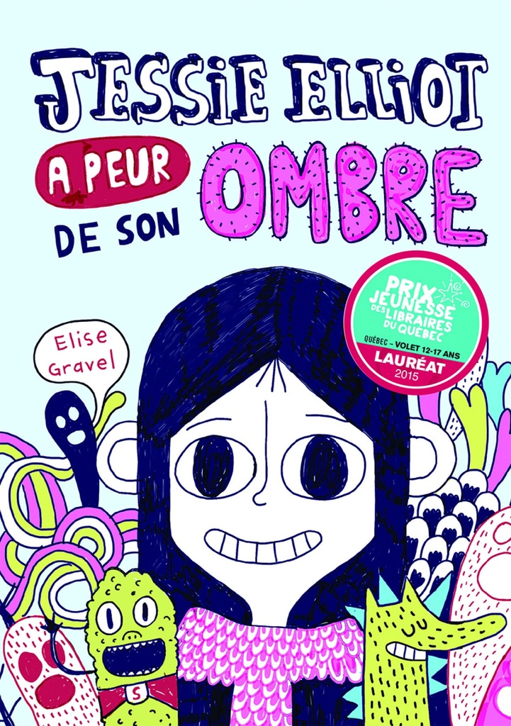 Jessie Elliot a peur de son ombre