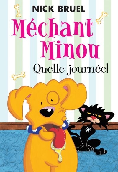 Méchant Minou, Quelle journée!