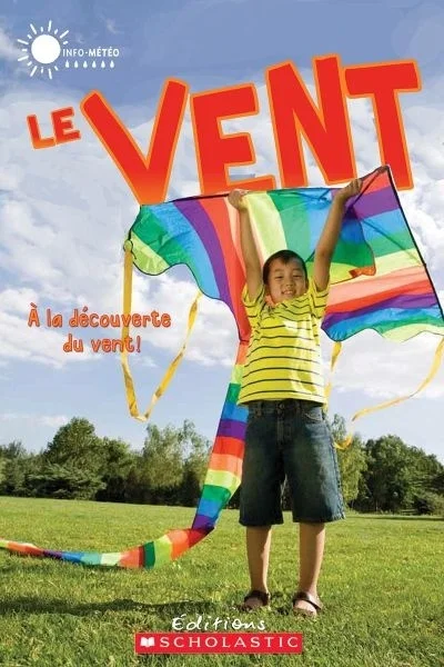 Le vent : à la découverte du vent!