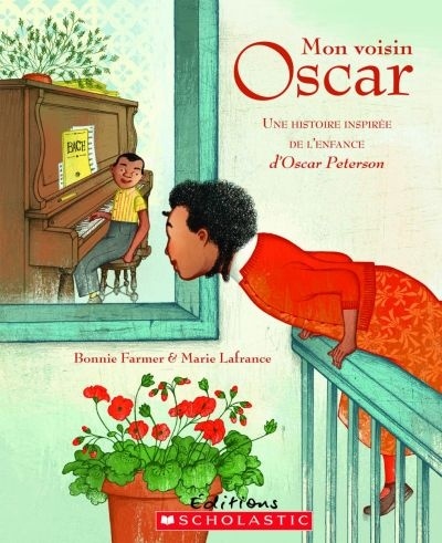 Mon voisin Oscar : une histoire inspirée de l'enfance d'Oscar Peterson