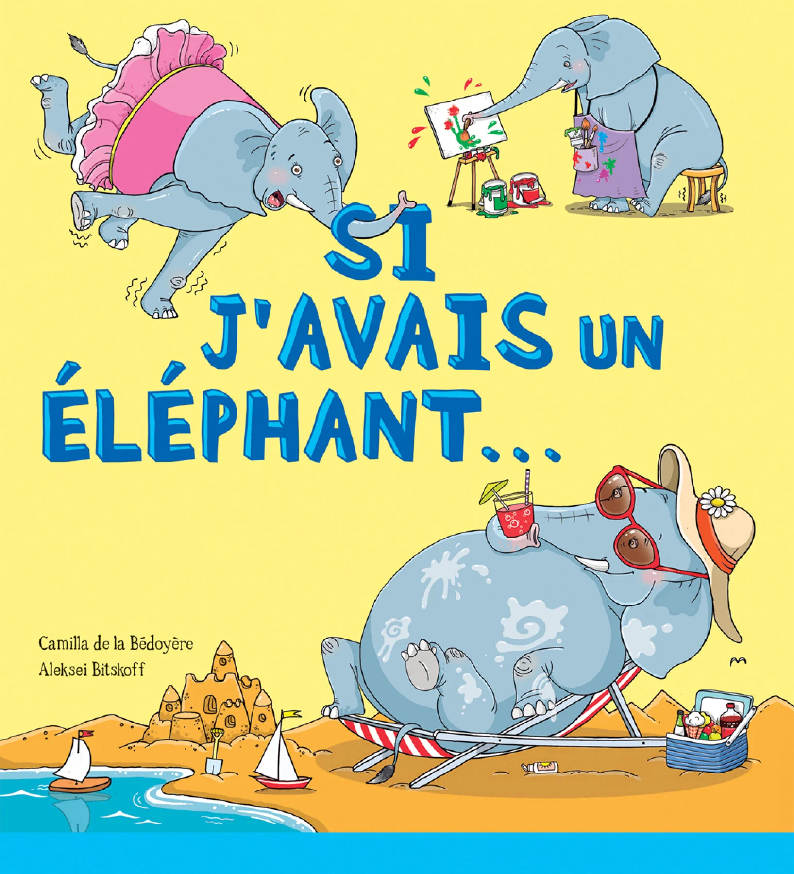 Si j'avais un éléphant...