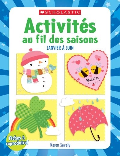 Activités au fil des saisons, janvier à avril : fiches à reproduire!