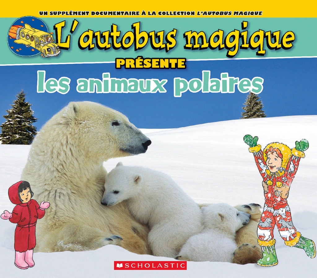 L'autobus magique présente les animaux polaires