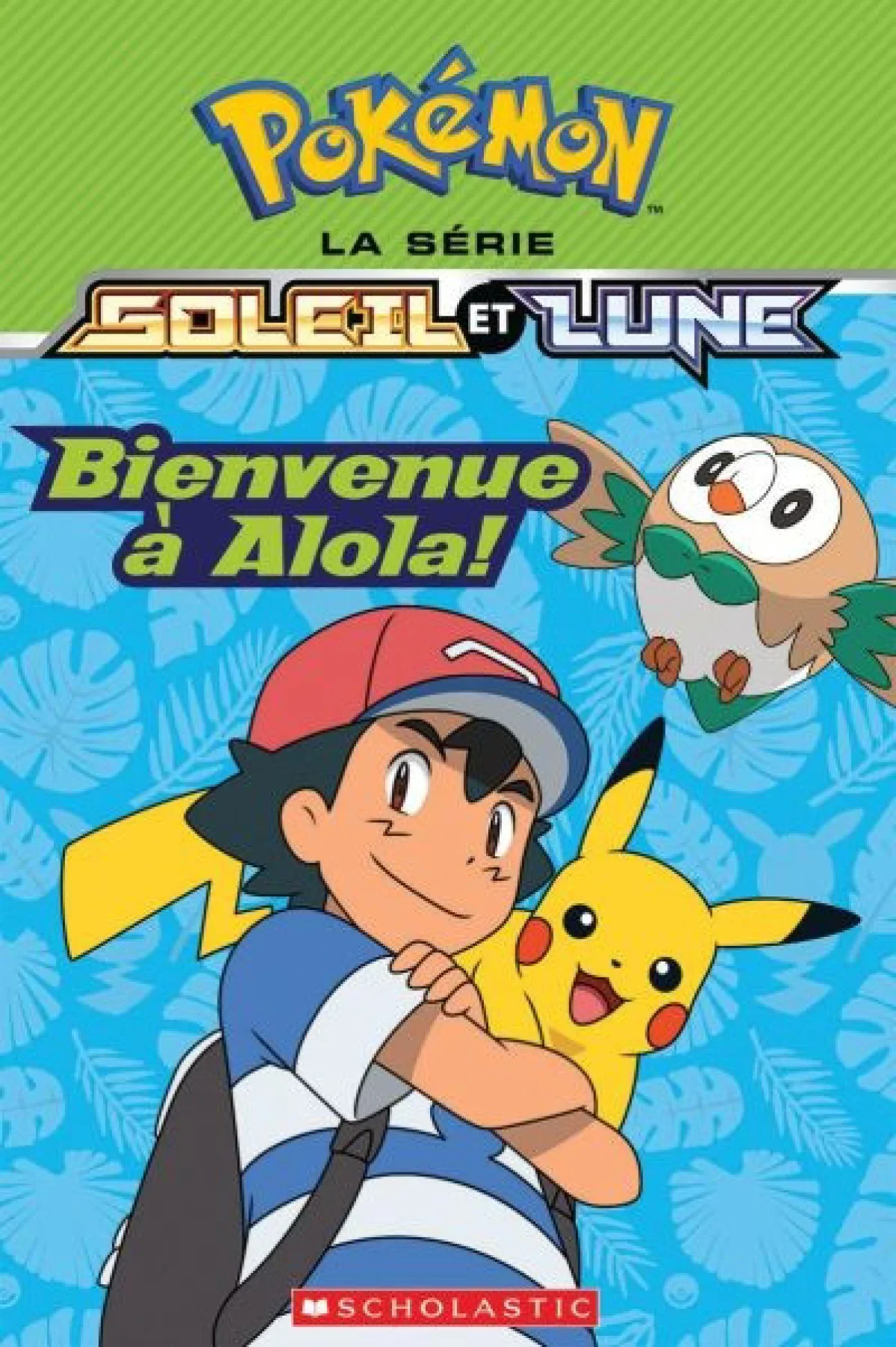 Bienvenue à Alola!