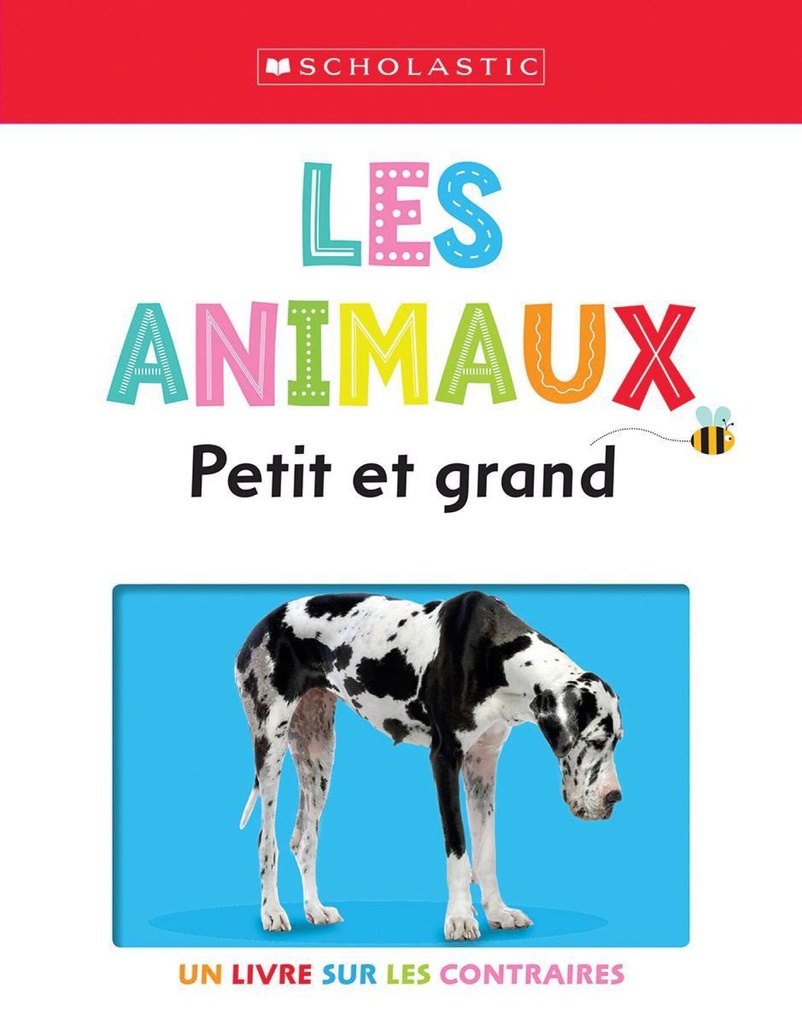 Les animaux. Petit et grand