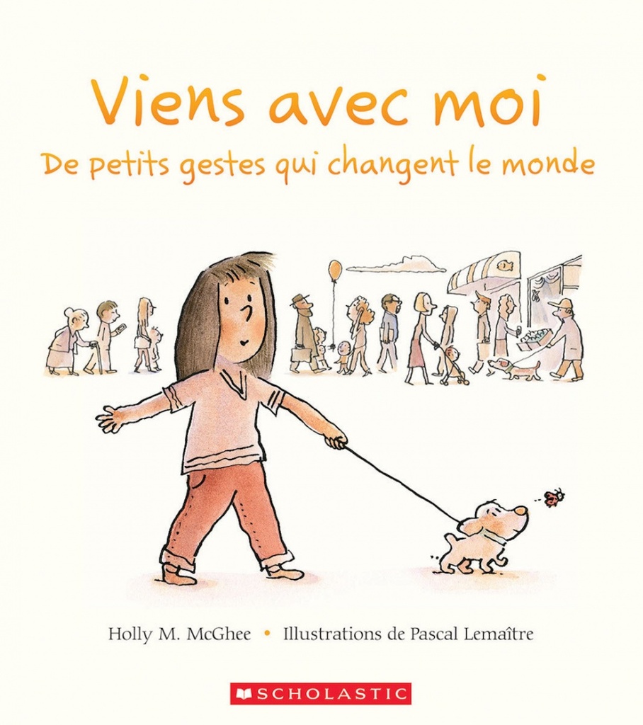 Viens avec moi : de petits gestes qui changent le monde