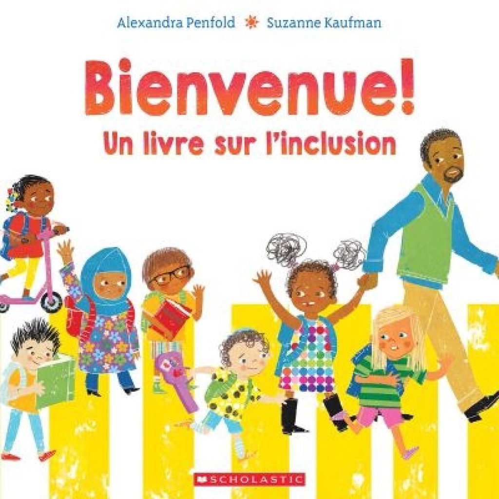 Bienvenue! : un livre sur l'inclusion