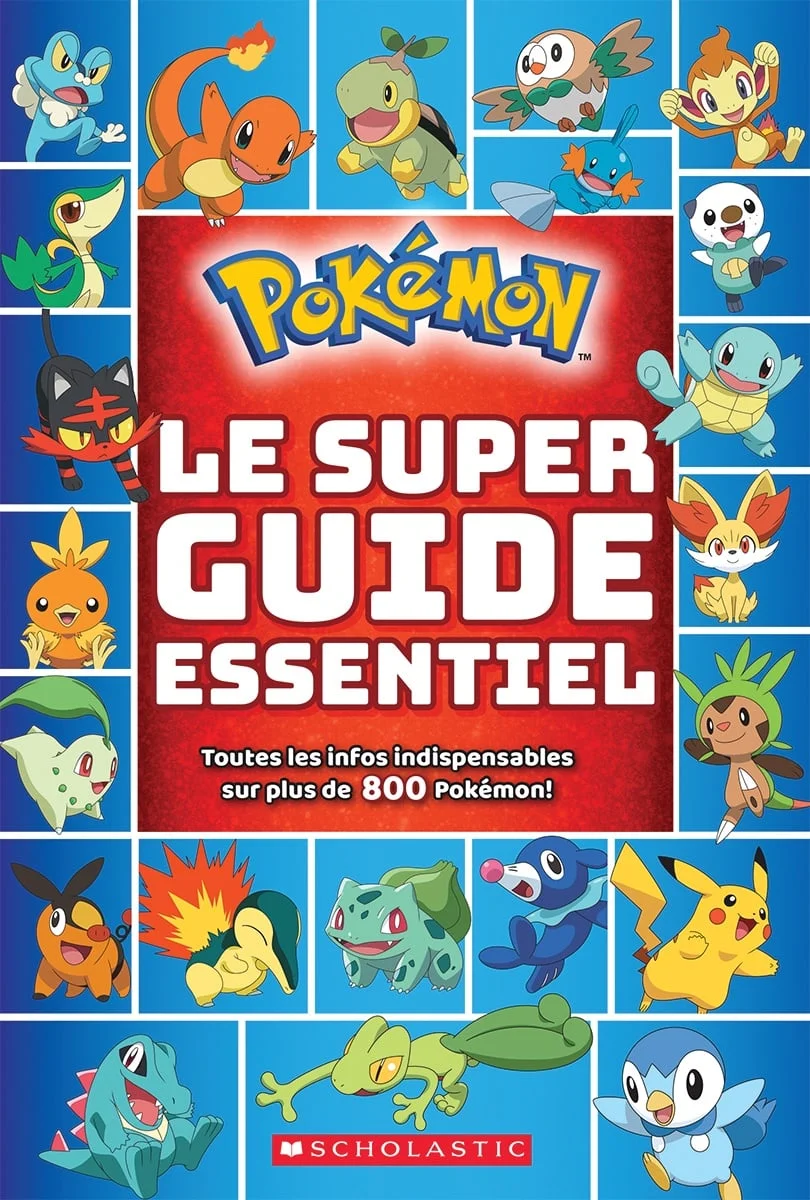 Pokémon, le super guide essentiel /cCollectif