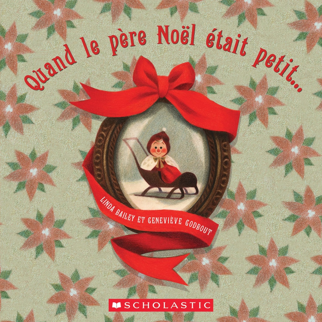 Quand le père Noël était petit...