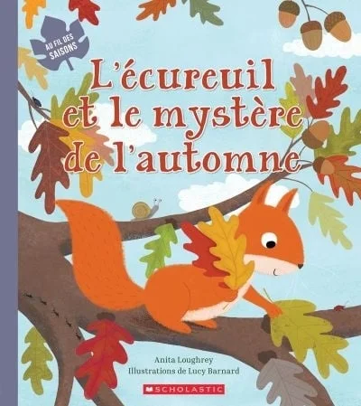 L'écureuil et le mystère de l’automne